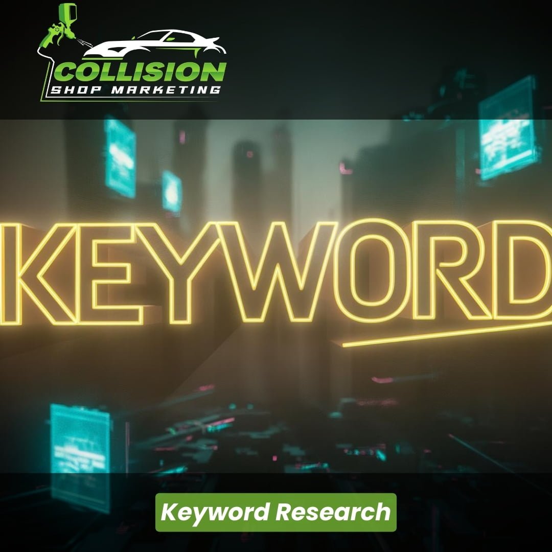 Collision Shop Marketing Keyword Research